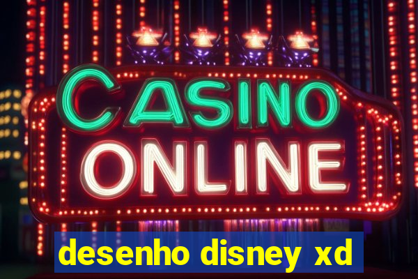 desenho disney xd
